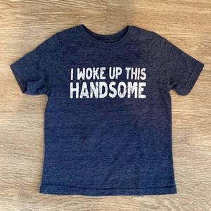 Original Retro Brand-I Woke Up This Handsome-Size 2T